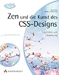 Zen und die Kunst des CSS-Designs - Inspiration und Umsetzung