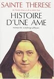 Histoire d'une �me : Manuscrits autobiographiques