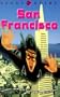 Avant-Guide San Francisco: Insiders' Guide for Cosmopolitan Travelers