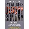 Eyewitness Bloody Sunday: The Truth
