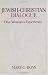 Jewish-Christian Dialogue: One Woman's Experience (Madeleva Lecture in Spirituality)