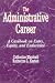 The Administrative Career: A Casebook on Entry, Equity, and Endurance: A Case Book on Entry, Equity and Endurance