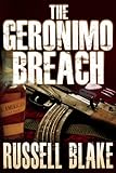 The Geronimo Breach (Action / Conspiracy Thriller)