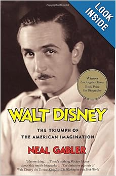 The Triumph of the American Imagination  -  Neal Gabler