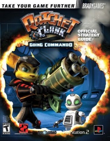 Ratchet & Clank(TM): Going Commando Official Strategy Guide by Greg Off (2003-11-07)