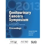 2013 Genitourinary Cancers Symposium Proceedings