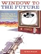 Window to the Future: The Golden Age of Television Marketing and Advertising
