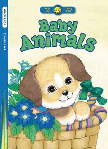 Baby Animals (Happy Day Coloring Books God's World)