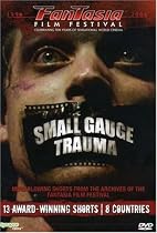 Small Gauge Trauma: Fantasia Film Festival