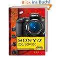 sony alpha 200 300 350 von christoph prevezanos gebundene ausgabe 30 ... sony alpha 200 300 350 von christoph prevezanos gebundene ausgabe 30 ...