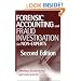 Forensic Accounting and Fraud Investigation for Non-Experts