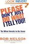 Please Don't Just Do What I Tell You, Do What Needs to Be Done: Every Employee's Guide to Making Work More Rewarding