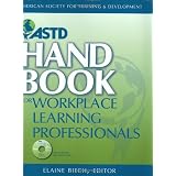 ASTD Handbook for Workplace Learning Professionals
