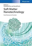 Soft matter nanotechnology : from structure to function
