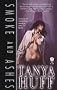 Smoke and Ashes (The Smoke Trilogy, Book 3) Smoke and Ashes (The Smoke Trilogy, Book 3)