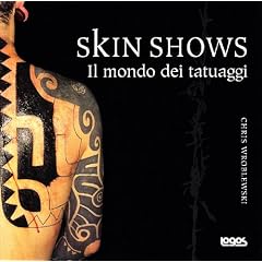 Skin shows. Il mondo dei tatuaggi