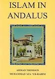 Islam in Andalus: Part 2