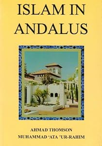 Image of Islam in Andalus: Part 2