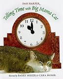 Telling Time with Big Mama Cat[TELLING TIME W/BIG MAMA CA][Hardcover]