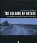 The Culture of Nature: North American Landscape from Disney to the Exxon Valdez
