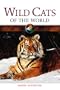 Wild Cats of the World (Of the World Series)