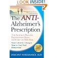 The Anti-Alzheimer's Prescription: The Science-Proven Prevention... by Vincent Fortanasce