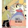 Contes de la rue Broca : l'int�grale