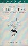 Answers to migraine