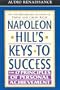 Napoleon Hill's Keys to Success: The 17 Principles of Personal Achievement
