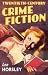 Twentieth-Century Crime Fiction