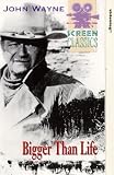 Bigger Than Life - John Wayne [UK IMPORT] - John Wayne