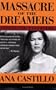 Massacre of the Dreamers: Essays on Xicanisma