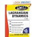 Schaum's Outline of Lagrangian Dynamics: With a Treatment of Euler's Equations of Motion, Hamilton's Equations and Hamilton's Principle (Schaum's Outline Series)
