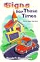 Signs for These Times: Church Signs That Work