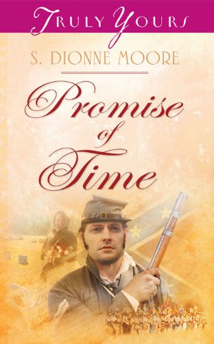 Promise of Time (Truly Yours Digital Editions Book 948)