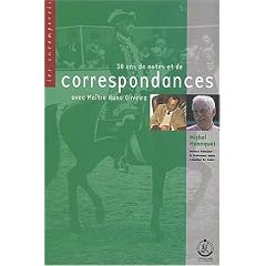 30 ans de notes et de correspondances avec Ma�tre Nuno Oliveira