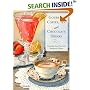 Gourmet Coffee, Tea and Chocolate Drinks: Creating Your Favorite Recipes at Home