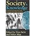 Society and Knowledge: Contemporary Perspectives in the Sociology of Knowledge and Science
