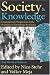 Society and Knowledge: Contemporary Perspectives in the Sociology of Knowledge and Science