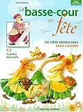 Basse-cour en f�te, modelages d�coratifs