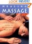 The Healing Massage: A Practical Guide to Relaxation and Well-Being