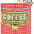 The Coffee Book: Anatomy of an Industry from Crop to the Last Drop (Bazaar Book) Big Save