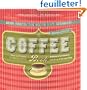 The Coffee Book: Anatomy of an Industry from Crop to the Last Drop