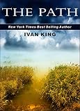 Best Sellers: The Path   (A boy gets lost on a path and along the way discovers the meaning of life)    [Best Sellers] (Best Sellers, Best Sellers List ... Sellers,Kindle Best Sellers, Bestseller)