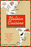 Italian Cuisine: The Gourmet's Companion