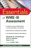 Essentials of WMS-III assessment - [electronic resource]  : Elizabeth O. Lichtenberger, Alan S. Kaufman, and Zona C. Lai ; foreword by Joseph J. Ryan.