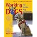 Working Like Dogs: The Service Dog Guidebook