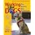 Working Like Dogs: The Service Dog Guidebook
