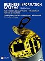 Business Information Systems: Technology, Development and Management for the E-Business