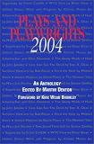 Plays and Playwrights 2004